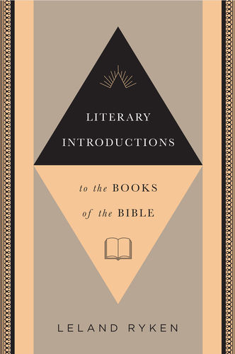 Literary Introductions to the Books of the&nbsp;Bible