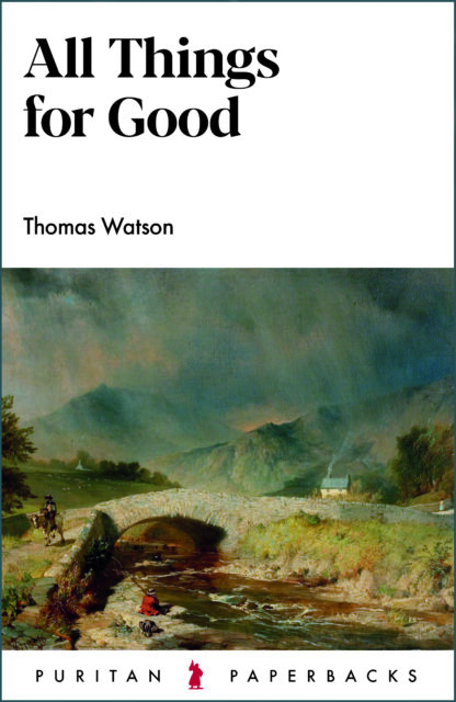 Thomas Watson and A Divine&nbsp;Cordial